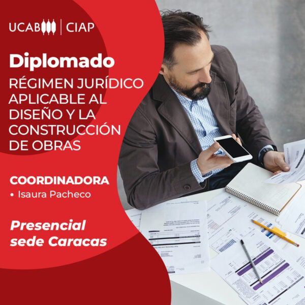 Diplomado. Régimen jurídico aplicable al diseño y la construcción de obras.