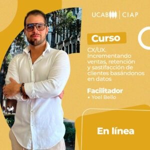 Curso. CX/UX. Incrementando ventas, retención y satisfacción de clientes basándonos en datos.