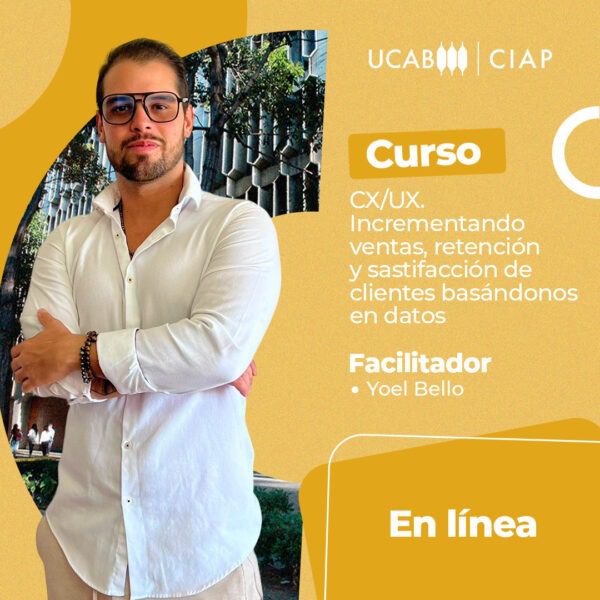 Curso. CX/UX. Incrementando ventas, retención y satisfacción de clientes basándonos en datos.