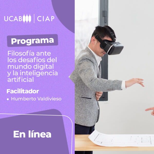 Programa. Filosofía ante los desafíos del mundo digital y la inteligencia artificial.