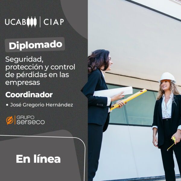 Diplomado. Seguridad, protección y control de pérdidas en las empresas.