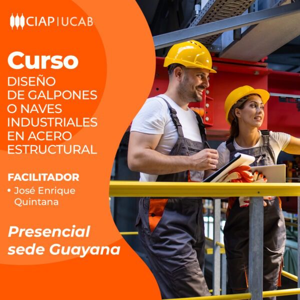 Curso. Diseño de Galpones o Naves Industriales en Acero Estructural.