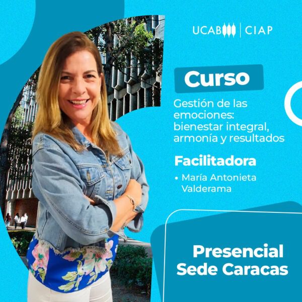 Curso. Gestión de las Emociones: Bienestar integral, armonía y resultados.