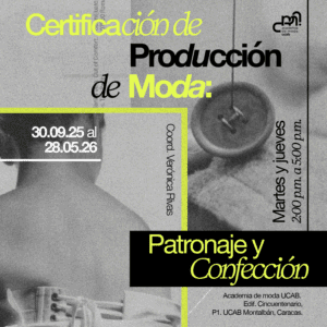 Certificación. Producción de moda: Patronaje y Confección.