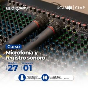 Curso. Microfonía y Registro Sonoro.