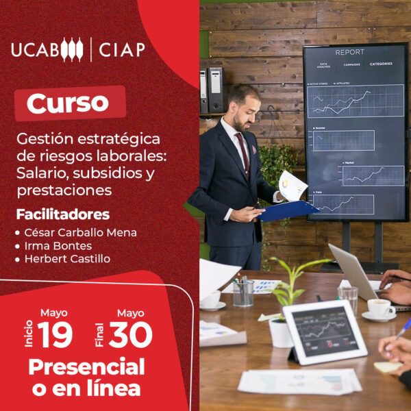 Curso. Gestión estratégica de riesgos laborales: salario, subsidios y prestaciones.