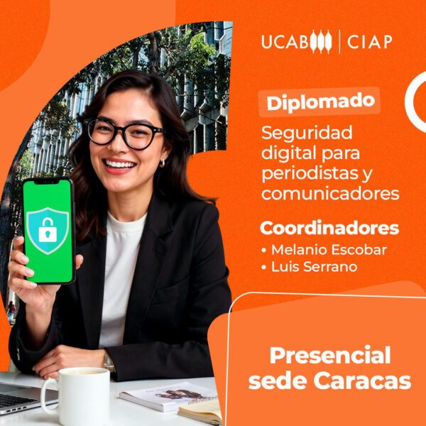 Diplomado. Seguridad digital para periodistas y comunicadores.