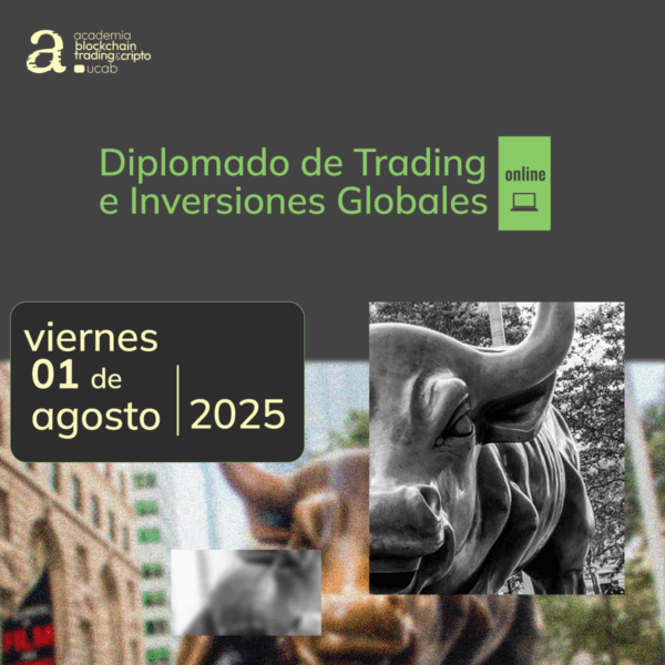 Diplomado. Trading e Inversiones Globales.