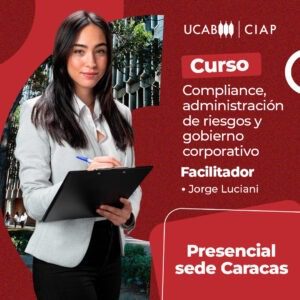 Curso. Compliance, administración de riesgos y gobierno corporativo.