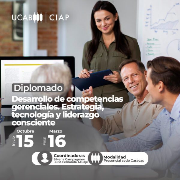 Diplomado. Desarrollo de competencias gerenciales. Estrategia, tecnología y liderazgo consciente.