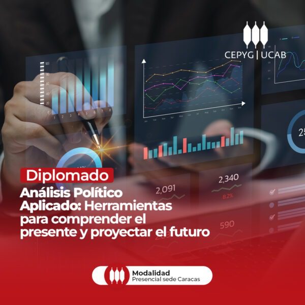 Diplomado. Análisis político aplicado: Herramientas para comprender el presente y proyectar el futuro.
