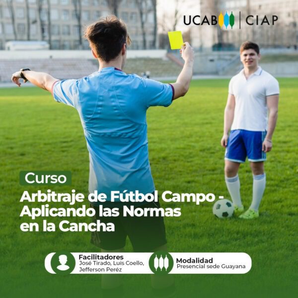 Curso. Arbitraje de Fútbol Campo: Aplicando las normas en la Cancha.
