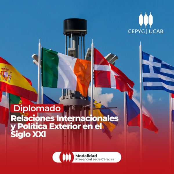 Diplomado. Relaciones internacionales y política exterior en el siglo XXII.