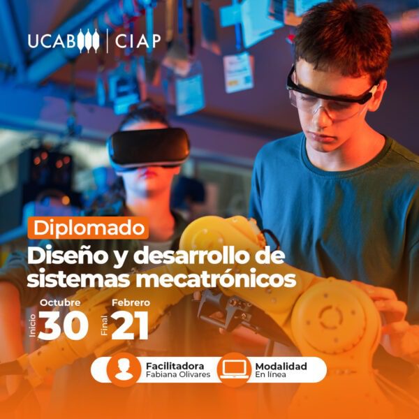Diplomado. Diseño y desarrollo de sistemas mecatrónicos.